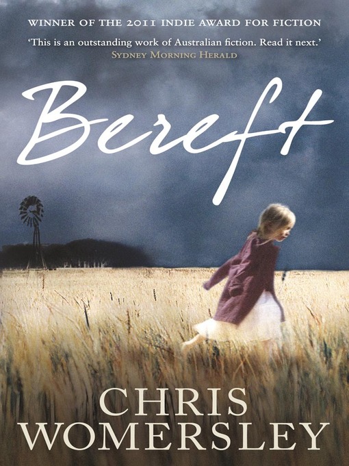 Title details for Bereft by Chris Womersley - Available